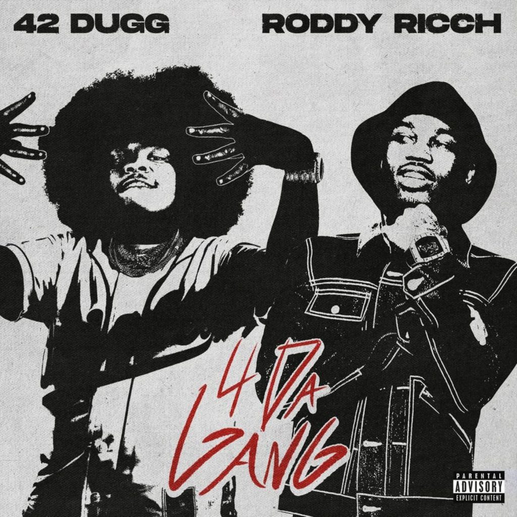 42 dugg roddy ricch 4 da gang