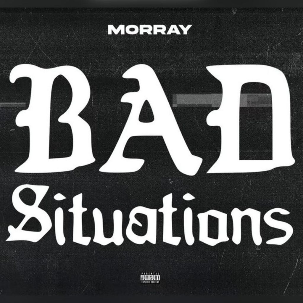 morray bad situations