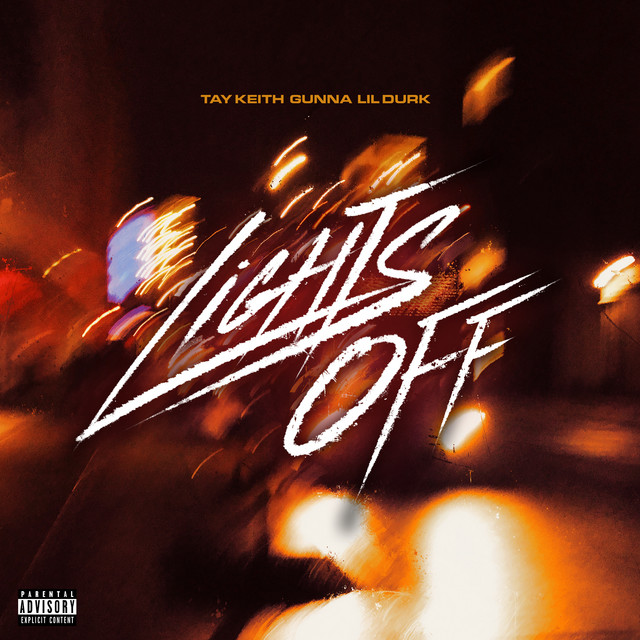 lights off tay keith durk gunna